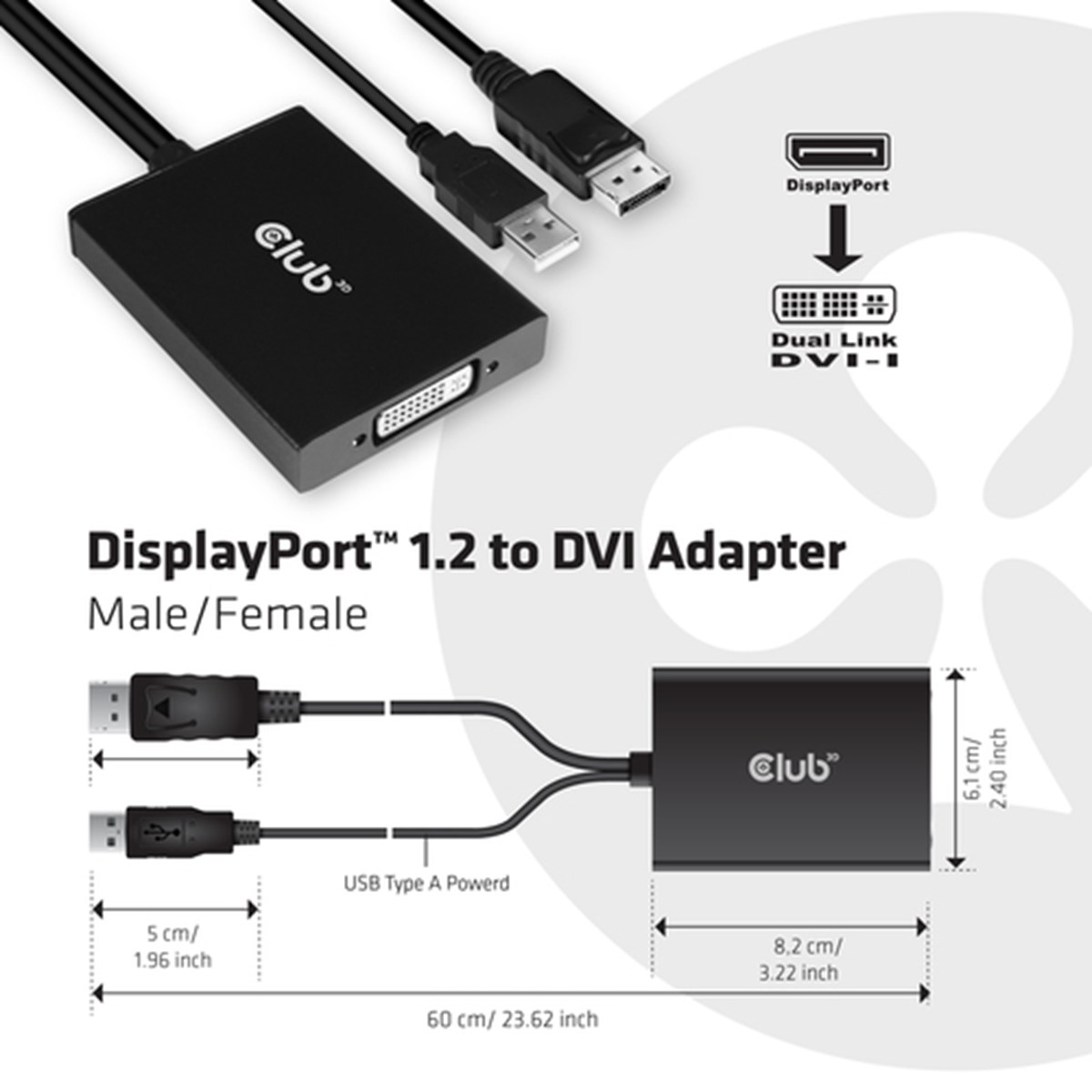 CLUB3D DISPLAYPORT TO DUAL LINK DVI-I DUAL LINK ACTIVE ADAPTER MAX RES 4K30HZ